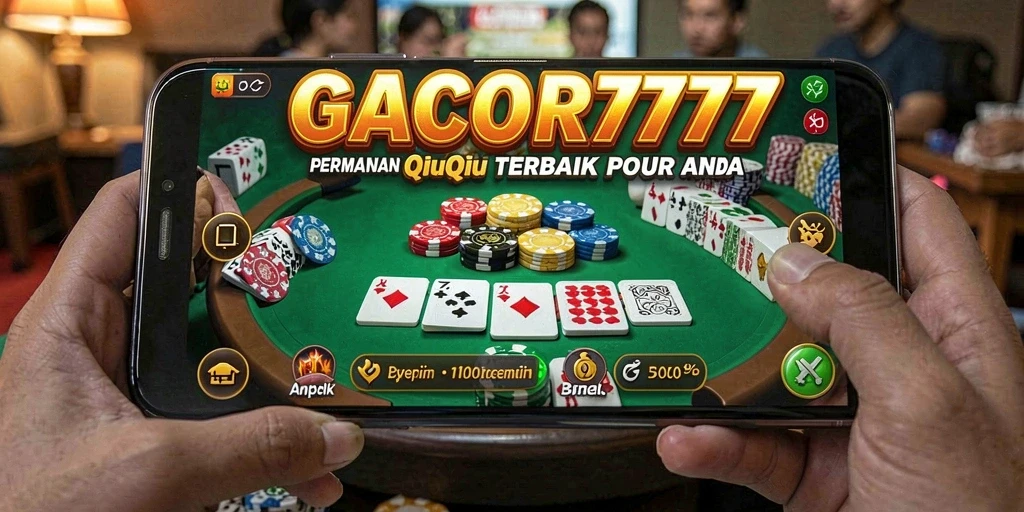 Screenshot GACOR777 menampilkan aksi seru dalam permainan QiuQiu.